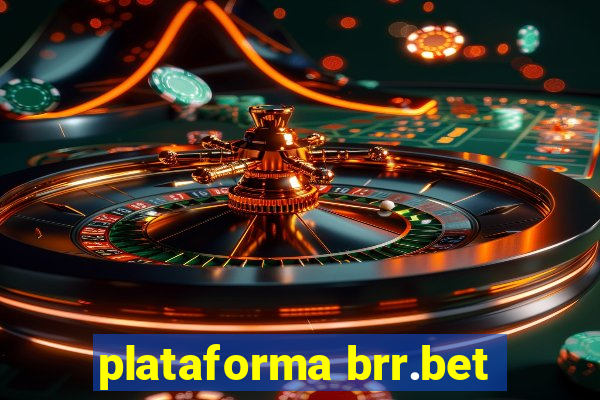 plataforma brr.bet